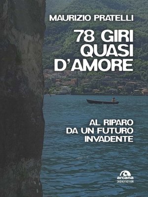 cover image of 78 Giri quasi d'amore